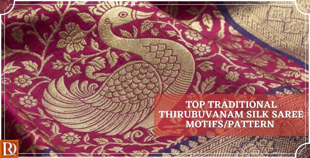 You are currently viewing Top 10 Traditional Thirubuvanam Silk Saree Motifs and Patterns