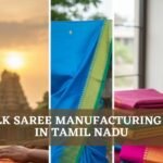 Top 5 Silk Saree Manufacturing Places in Tamil Nadu